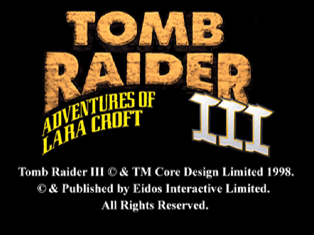Tomb Raider 3 - Adventures Of Lara Croft — écran titre