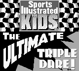 Sports Illustrated For Kids - The Ultimate Triple Dare! — écran titre