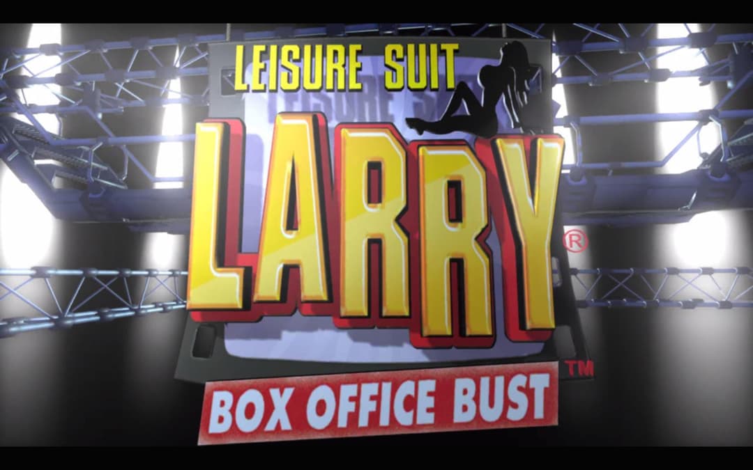 Leisure Suit Larry - Box Office Bust — écran titre