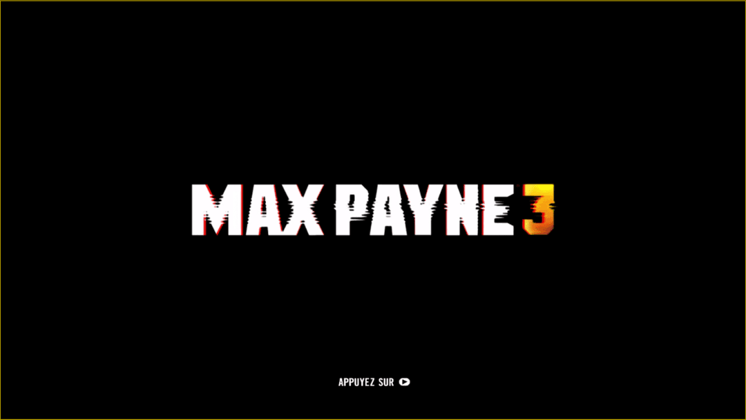 Max Payne 3 — écran titre